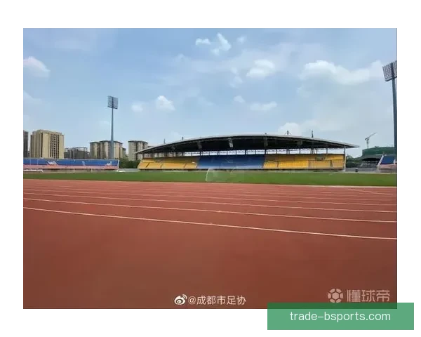 成都蓉城发布新赛季主场草坪维护标准全面对标欧洲五大联赛提升中超比赛环境质量 成都蓉城发布新赛季主场草坪维护标准全面对标欧洲五大联赛提升中超比赛环境质量